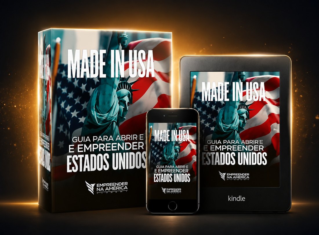 Ebook Made in USA: Guia para abrir e empreender nos Estados Unidos